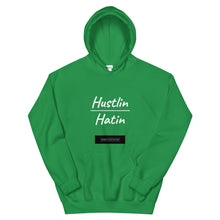 Load image into Gallery viewer, Hustlin Over Hatin Hoodie