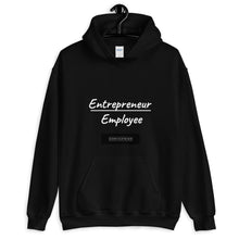 Load image into Gallery viewer, Entrepreneur Over Employee Hoodie