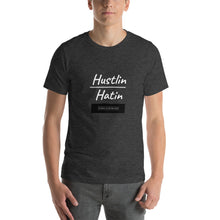 Load image into Gallery viewer, Hustlin over Hatin Unisex T-Shirt