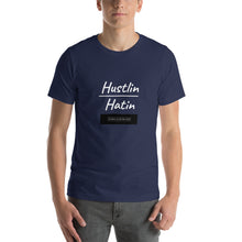 Load image into Gallery viewer, Hustlin over Hatin Unisex T-Shirt
