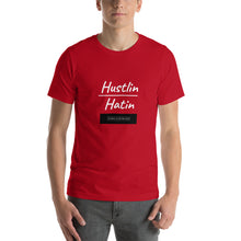 Load image into Gallery viewer, Hustlin over Hatin Unisex T-Shirt