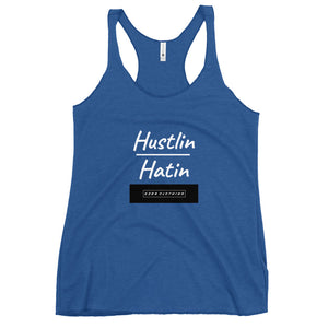 Hustlin over Hatin Tank Top